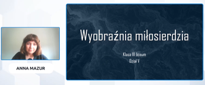 Wyobraźnia miłosierdzia - klasa III szkoły średniej. Dział V