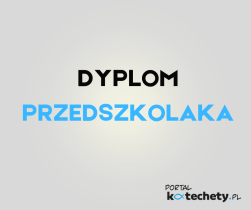 Dyplomy do przedszkola